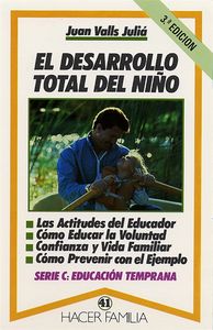 El desarrollo total del niño, de VALLS JULIA | portada del libro