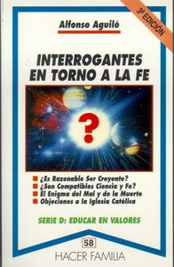 Interrogantes en torno a la fe, de AGUILO PASTRANA | portada del libro