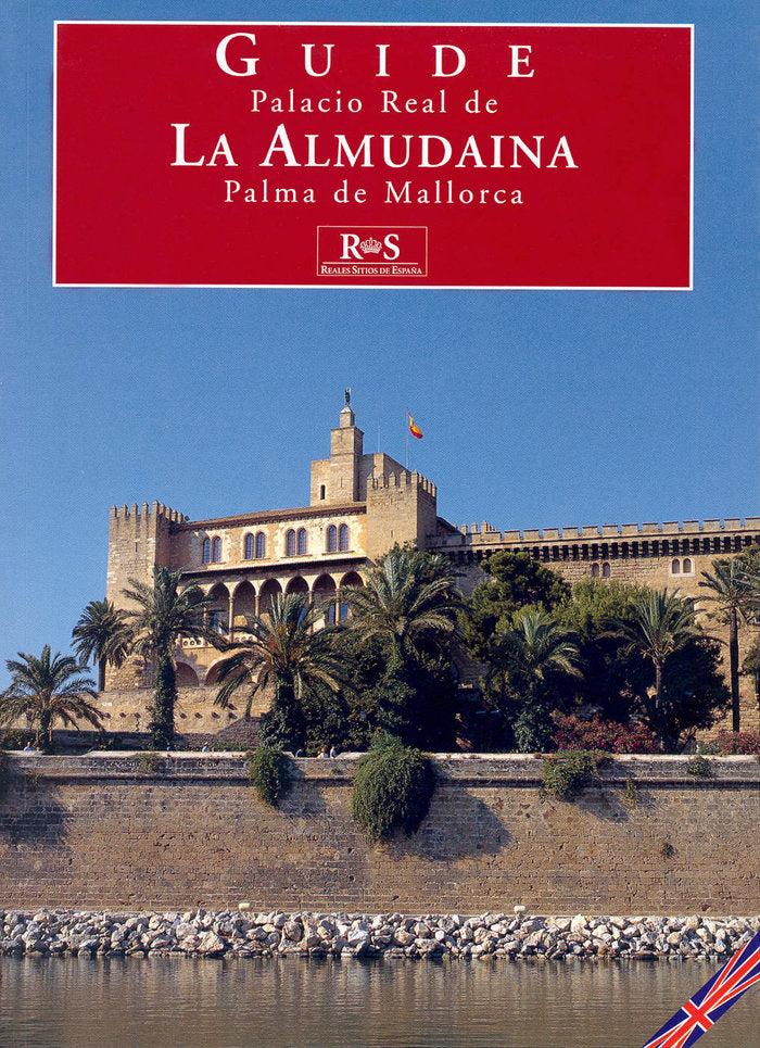 Palacio Real de La Almudaina: Palma de mallorca, de García Sanz | portada del libro