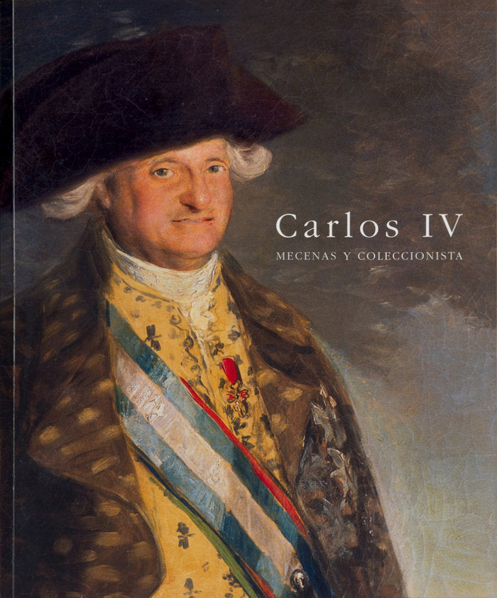 CARLOS IV, de JORDAN DE URRIES DE LA COLINA | portada del libro