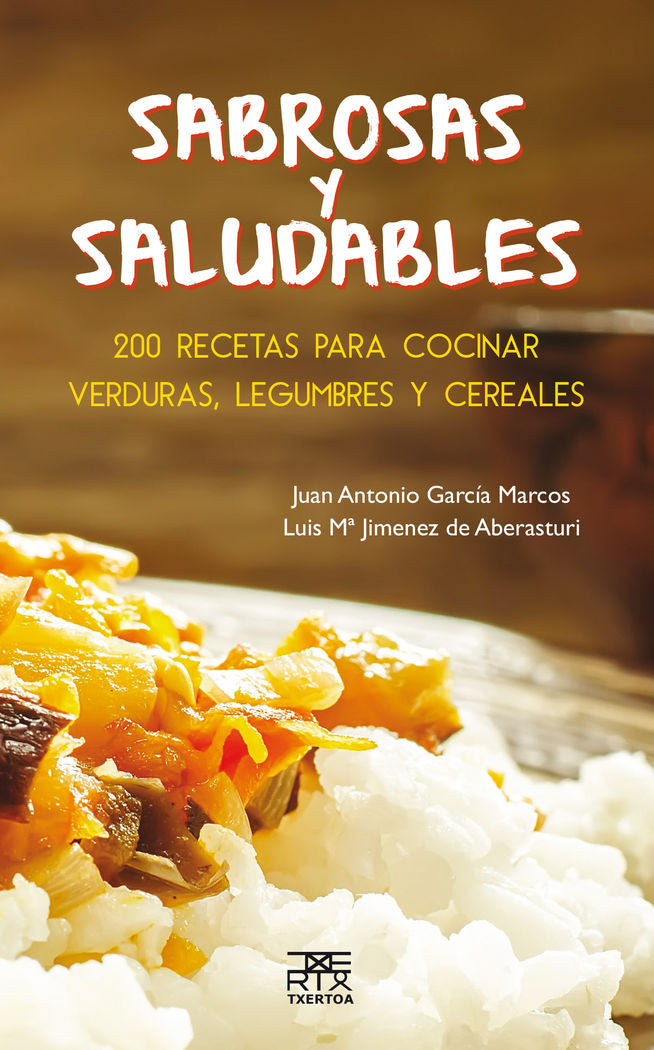 Sabrosas y saludables, de Garcia Marcos, Juan Antonio | portada del libro