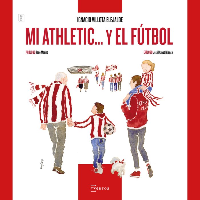 Mi Athletic... y el fútbol, de Villota Elejalde, Ignacio | portada del libro