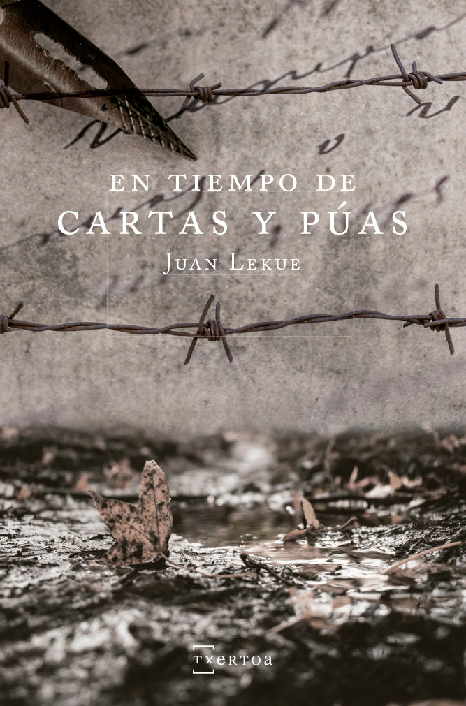 EN TIEMPO DE CARTAS Y PUAS, de LEKUE GOIKURIA, JUAN | portada del libro