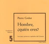 Hombre, ¿quién eres?, de Grelot, Pierre | portada del libro