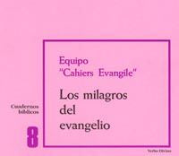 Los milagros del evangelio, de Equipo Cahiers Evangile | portada del libro