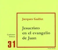 Jesucristo en el evangelio de Juan, de Guillet, Jacques | portada del libro
