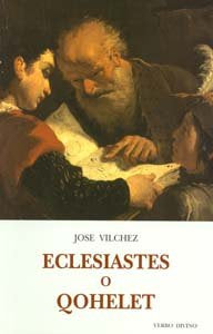 Eclesiastés o Qohélet, de Vílchez Líndez, José | portada del libro