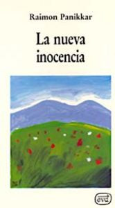 La nueva inocencia, de Panikkar, Raimon | portada del libro