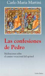 Las confesiones de Pedro, de Martini, Carlo Maria | portada del libro