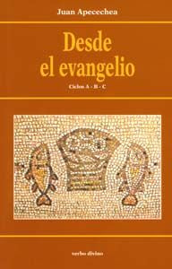 Desde el evangelio, de Apecechea, Juan | portada del libro