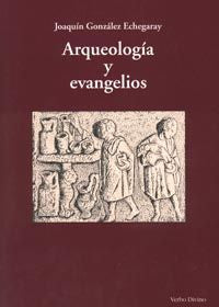 Arqueología y evangelios, de González Echegaray, Joaquín | portada del libro