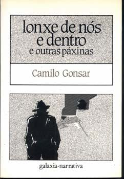 Lonxe de nos e dentro. E outras paxinas, de Gonsar, Camilo | portada del libro