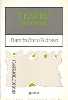 Teatro de mascaras, de Otero Pedrayo, Ramon | portada del libro