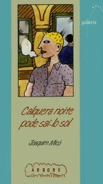 Calquera noite pode sa¡-lo sol, de MICO | portada del libro