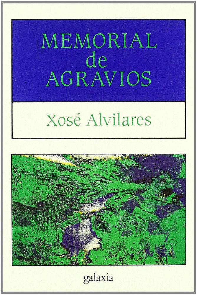 Memorial de agravios, de Alvilares Xose | portada del libro