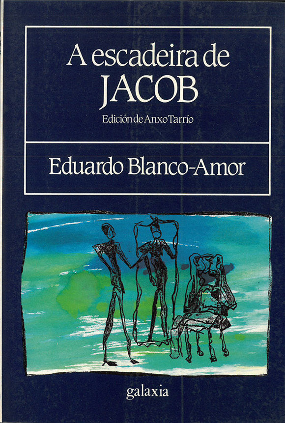 Escadeira de jacob, a, de Blanco Amor, Eduardo | portada del libro