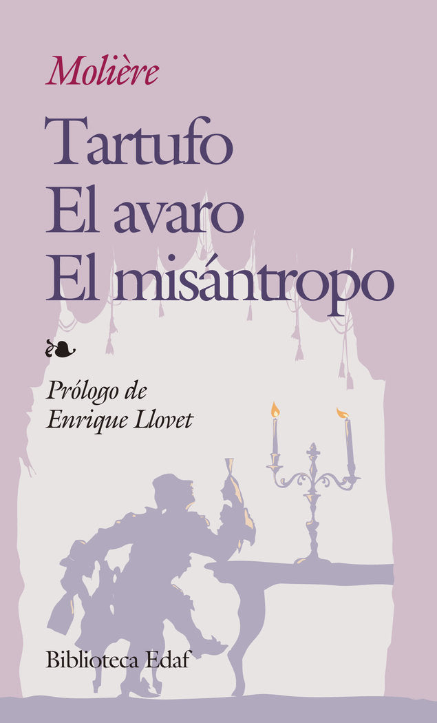 Tartufo. El avaro. El misántropo, de Poquelin, Jean-Baptiste | portada del libro