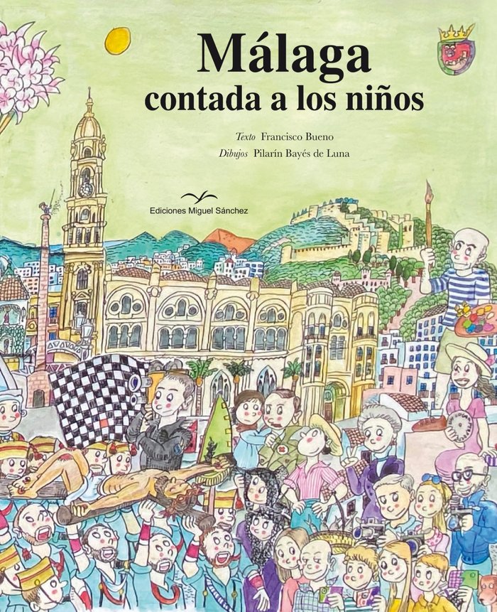 MÁLAGA CONTADA A LOS NIÑOS, de BAYÉS DE LUNA, PILARÃN | portada del libro