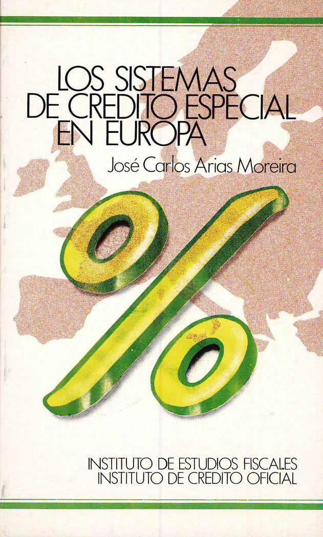 Sistemas de crédito especial en europa, los, de Arias Moreira, José Carlos | portada del libro
