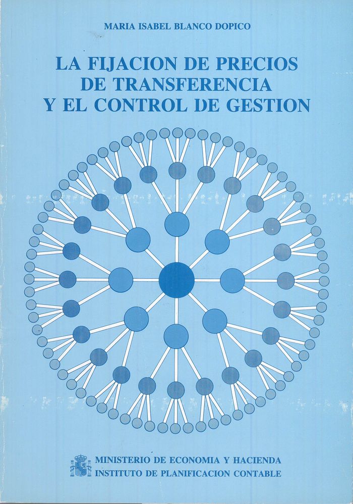 La fijación de precios de transferencia y el control de gestión, de Blanco Dopico, María Isabel | portada del libro