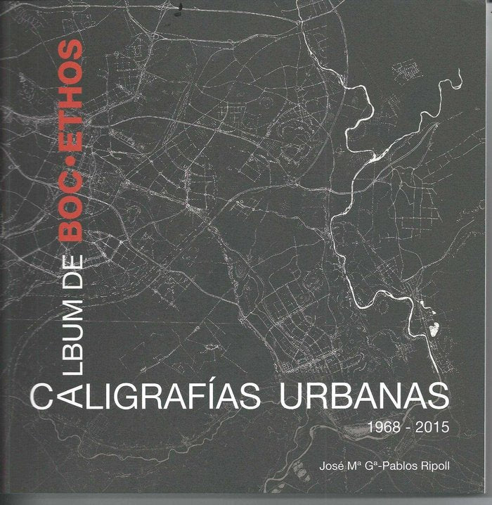 Album de bocethos: Caligrafías urbanas, de García-Pablos Ripoll | portada del libro