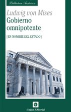 Gobierno omnipotente, de Ludwig Von Mises | portada del libro