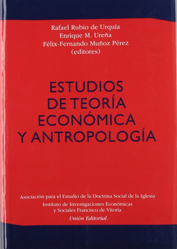 ESTUDIOS DE TEORÍA ECONÓMICA ANTROPOLÓGICA, de Rodríguez García-Brazales | portada del libro