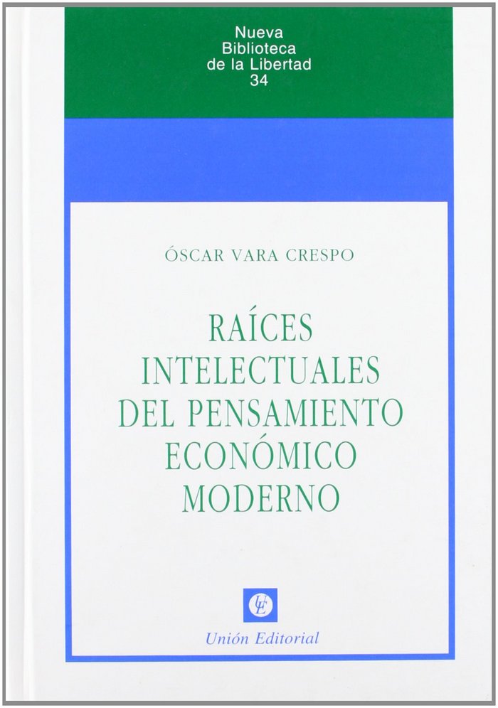 RAÍCES INTELECTUALES DEL PENSAMIENTO ECONÓMICO, de Vara Crespo | portada del libro