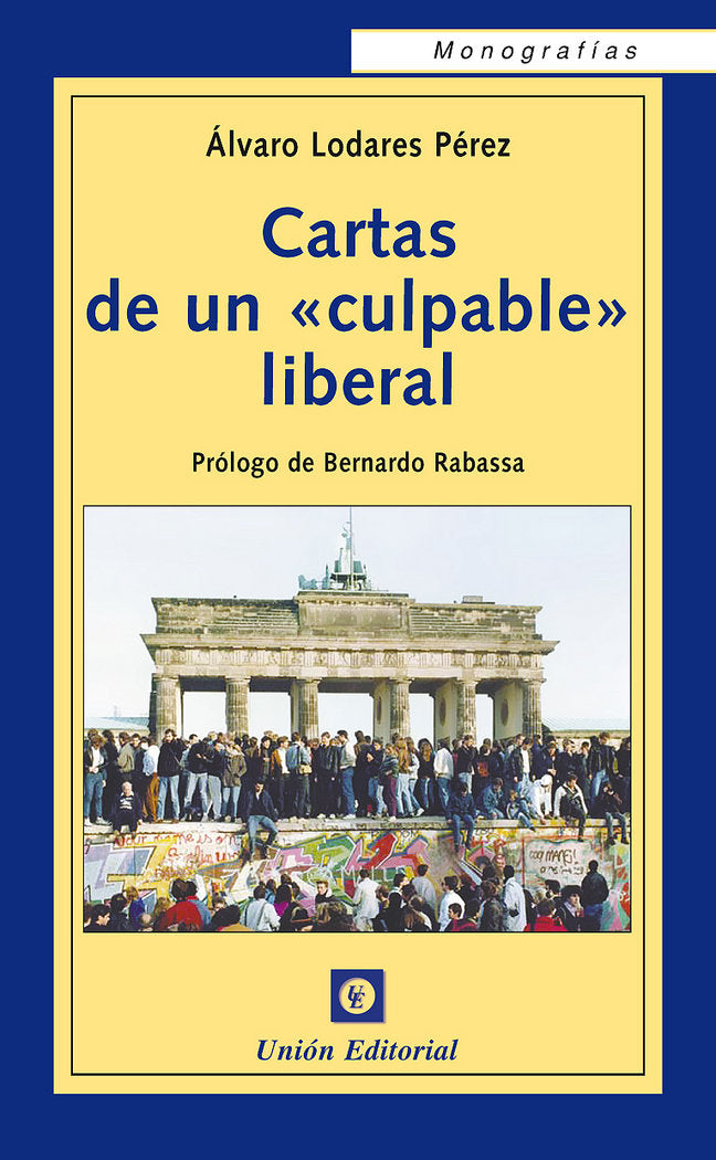 Cartas de un «culpable liberal», de Lodares Pérez, Álvaro | portada del libro
