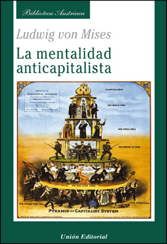 La mentalidad anticapitalista, de Mises, Ludwig von | portada del libro