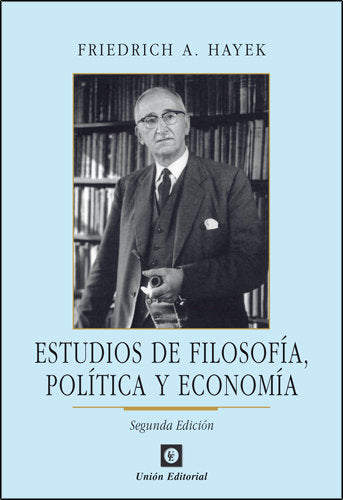 Estudios de filosofía, política y economía, de Hayek | portada del libro