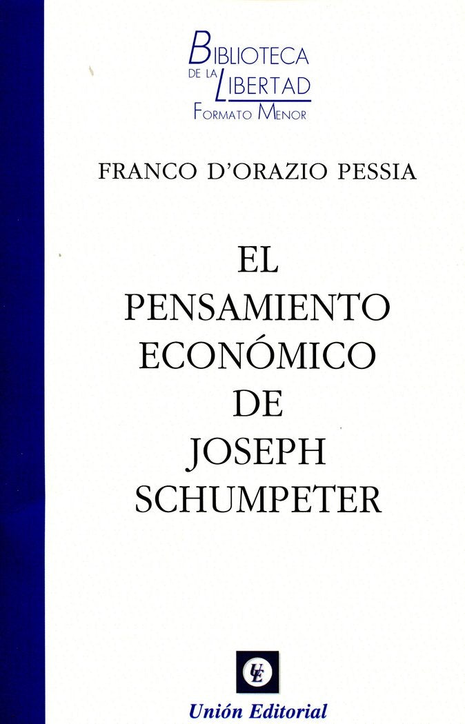 Pensamiento económico de Joseph Schumpeter, de DORAZIO PESSIA,FRANCO | portada del libro