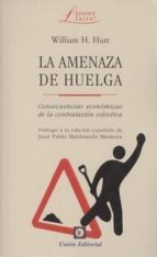 LA AMENAZA DE HUELGA, de WILLIAM HUTT | portada del libro
