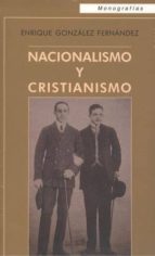 NACIONALISMO Y CRISTIANISMO, de Enrique González Fernández | portada del libro