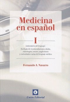 MEDICINA EN ESPAÑOL 1, de NAVARRO,FERNANDO A | portada del libro
