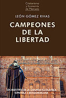CAMPEONES DE LA LIBERTAD, de GÓMEZ RIVAS, LEÓN | portada del libro