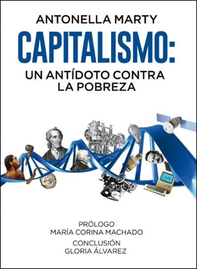 Capitalismo: un antídoto contra la pobreza, de Antonella, Marty | portada del libro