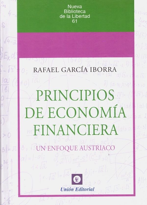 PRINCIPIOS DE ECONOMÍA FINANCIERA, de García Ibarra, Rafael | portada del libro