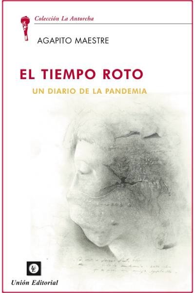 TIEMPO ROTO., de MAESTRE SANCHEZ, AGAPITO | portada del libro