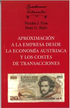 APROXIMACION A LA EMPRESA DESDE LA ECONOMIA AUSTRAICA Y LOS COSTES DE TRANSACCIO, de FOSS, NICOLAI J. | portada del libro