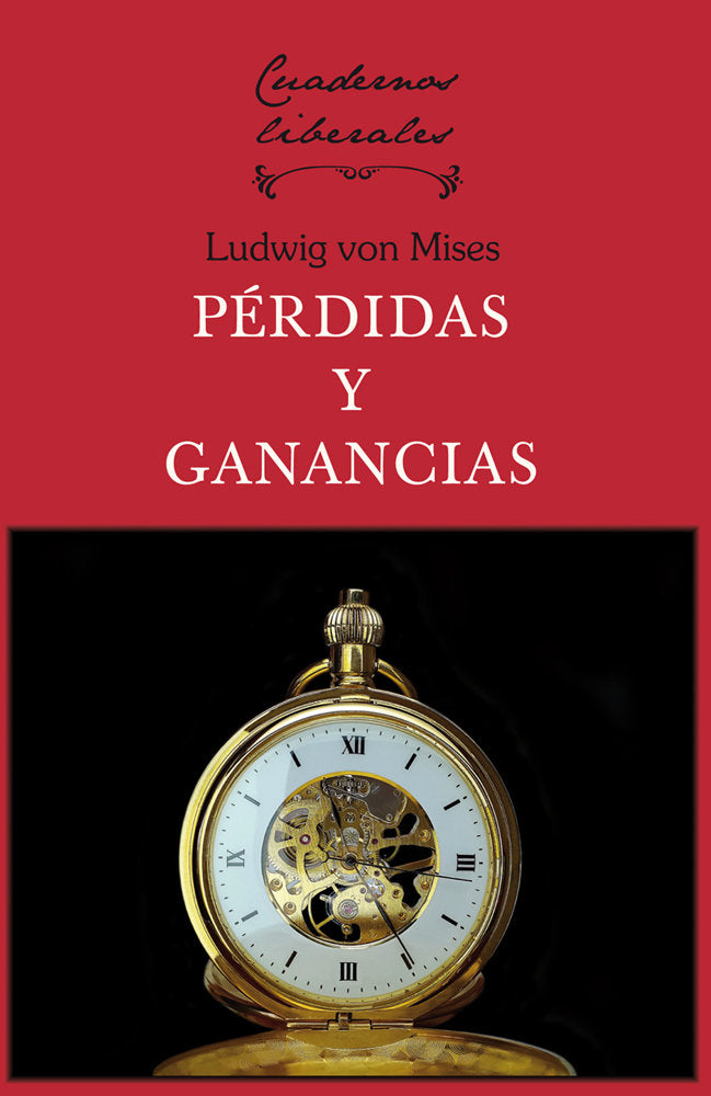 28 PERDIDAS Y GANANCIAS, de VON MISES, LUDWIG | portada del libro