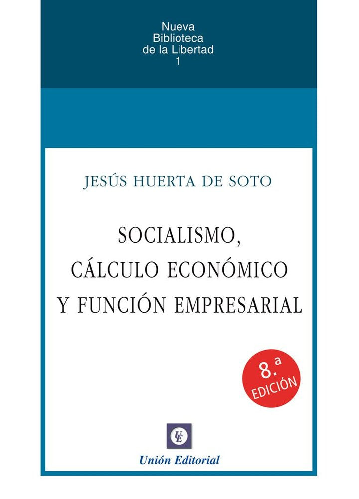 SOCIALISMO, CALCULO ECONOMICO Y FUNCION EMPRESARIAL 2026, de HUERTA DE SOTO | portada del libro