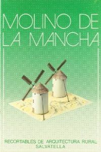 MOLINO DE LA MANCHA, de AA.VV. | portada del libro