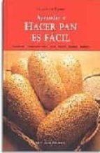 APRENDER A HACER PAN ES FACIL, de Francisco Tejero | portada del libro
