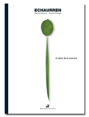 ECHAURREN, EL SABOR DE LA MEMORIA, de PANIEGO#SANCHEZ | portada del libro