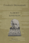Albert Einstein, de DURRENMATT | portada del libro