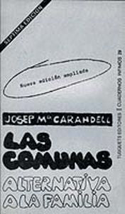 Las comunas: alternativa a la familia, de Carandell | portada del libro