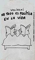 NO TODO ES POLÍTICA EN LA VIDA, de GEORGES WOLINSKI | portada del libro