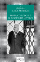 Federico Sánchez se despide de ustedes, de SEMPRUN,JORGE | portada del libro