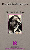 El encanto de la f¡sica, de GLASHOW | portada del libro